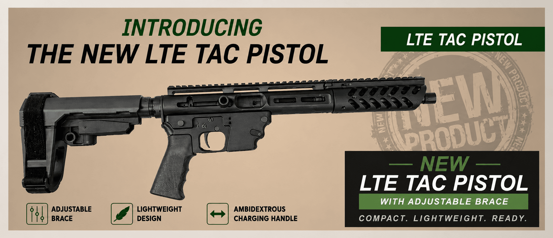 LTE Tac pistol with adjustable brace and ambidextrous charging handle